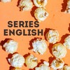 Series English | Английский по сериалам banner