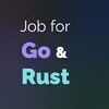 Job for Go, Rust Developers banner