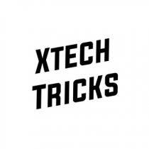 Xtech Tricks