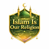 ISLAM IS OUR RELIGION🕋🕌 banner