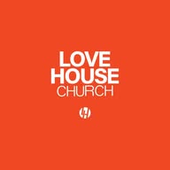 Love House Church banner