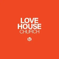 Love House Church banner