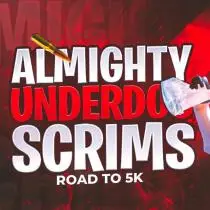 ALMIGHTY UNDERDOG SCRIMS🔥 