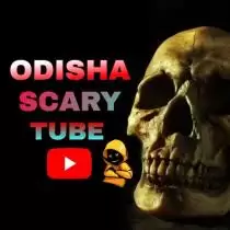 ODISHA SCARY TUBE  