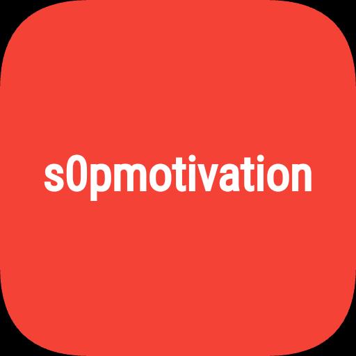 S0pmotivation