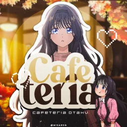 をCafeteria Otaku ☕ | Animes & Jogos banner