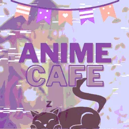 Anime Café | Anime・Icons・Non-Toxic