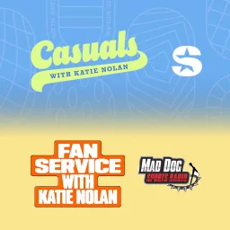 Casuals & Fan Service with Katie Nolan banner