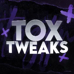 ToX Tweaks 🛠 banner