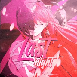 Last Night ✨ banner