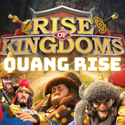 RISE OF KINGDOMS - QUANG RISE banner
