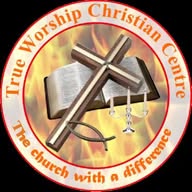 True Worship Christian Centre banner