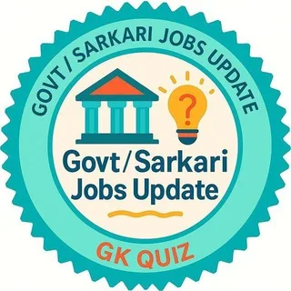 Govt / Sarkari Jobs Update & GK Quiz banner